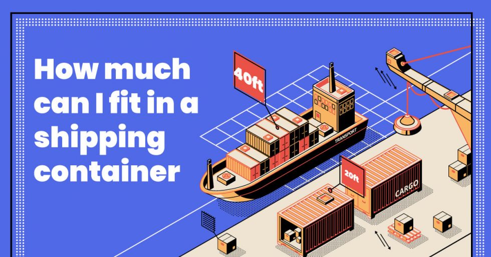 How much fits in a shipping container?